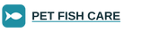 Pet Fish Care - Home