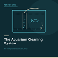 The Aquarium Cleaning System