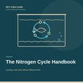 The Nitrogen Cycle Handbook